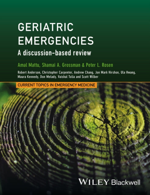 Book cover of: Geriatric Emergencies. By: Amal Mattu
