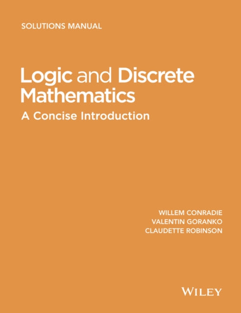 Book cover of: Logic and Discrete Mathematics. By: Willem Conradie
