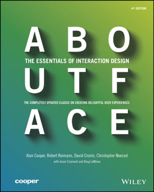 About Face, The Essentials of Interaction Design