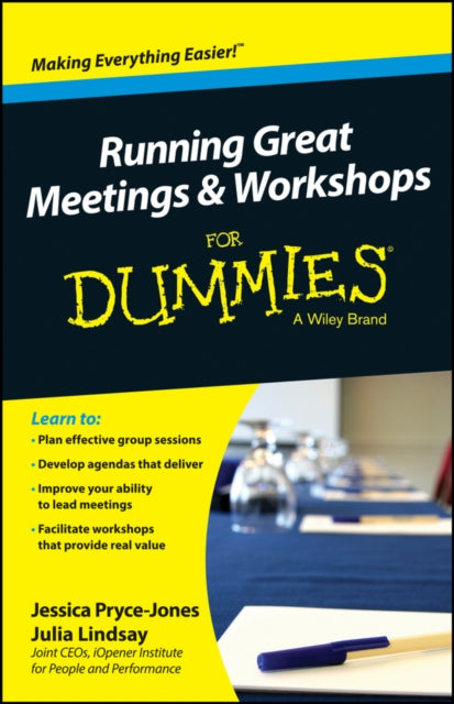 Book cover of: Running Great Meetings and Workshops For Dummies