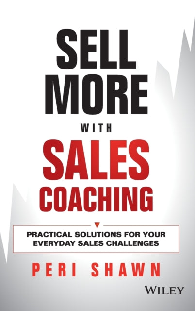 Book cover of: Sell More With Sales Coaching. By: Peri Shawn