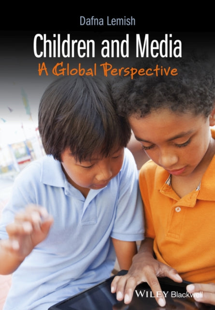 Book cover of: Children and Media. By: Dafna Lemish