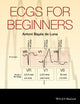 Book cover of: ECGs for Beginners. By: Antoni Bayés de Luna
