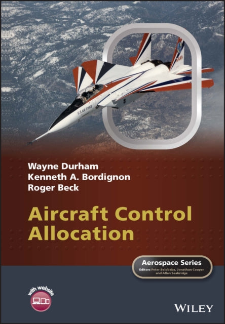 Book cover of: Aircraft Control Allocation. By: Wayne Durham