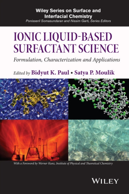 Book cover of: Ionic Liquid-Based Surfactant Science. By: Bidyut K. Paul
