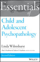 Book cover of: Essentials of Child and Adolescent Psychopathology. By: Linda Wilmshurst