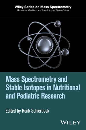 Mass Spectrometry and Stable Isotopes in Nutritional and Pediatric Research