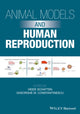 Book cover of: Animal Models and Human Reproduction
