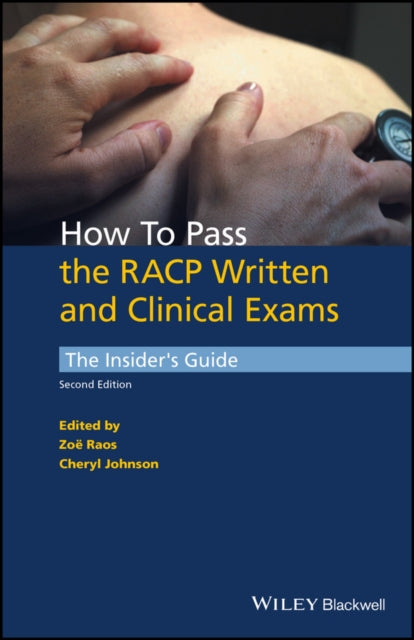 Book cover of: How to Pass the RACP Written and Clinical Exams. By: Zoë Raos
