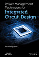 Book cover of: Power Management Techniques for Integrated Circuit Design. By: Ke-Horng Chen