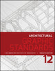 Book cover of: Architectural Graphic Standards. By: American Institute of Architects