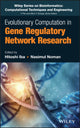 Book cover of: Evolutionary Computation in Gene Regulatory Network Research. By: Hitoshi Iba