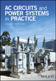 Book cover of: AC Circuits and Power Systems in Practice. By: Graeme Vertigan