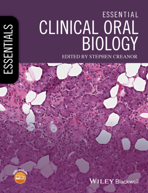 Book cover of: Essential Clinical Oral Biology. By: Stephen Creanor