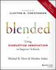 Book cover of: Blended. By: Michael B. Horn