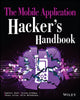 Book cover of: Mobile Application Hacker's Handbook. By: Dominic Chell