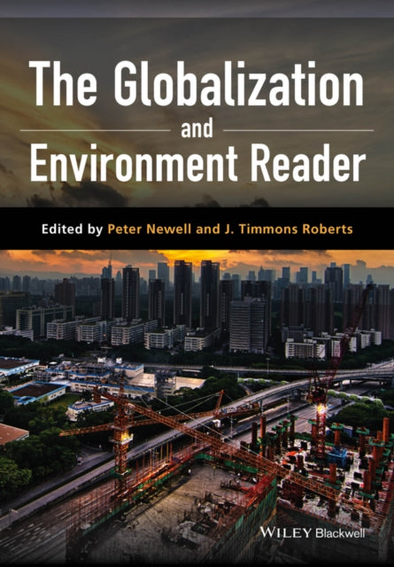Book cover of: Globalization and Environment Reader. By: Pete Newell