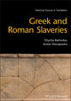 Book cover of: Greek and Roman Slaveries. By: Kostas Vlassopoulos