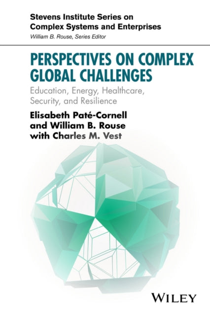 Book cover of: Perspectives on Complex Global Challenges. By: William B. Rouse