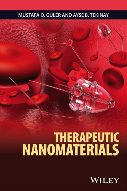 Book cover of: Therapeutic Nanomaterials. By: Mustafa Ö. Güler