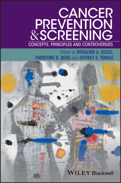 Book cover of: Cancer Prevention and Screening. By: Jeffrey S. Tobias
