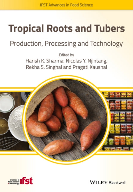 Book cover of: Tropical Roots and Tubers. By: Harish K. Sharma