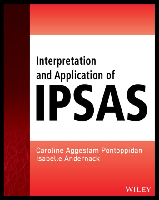 Book cover of: Interpretation and Application of IPSAS. By: Caroline Aggestam-Pontoppidan