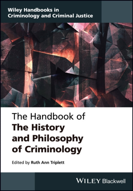 Book cover of: Handbook of the History and Philosophy of Criminology. By: Ruth Ann Triplett