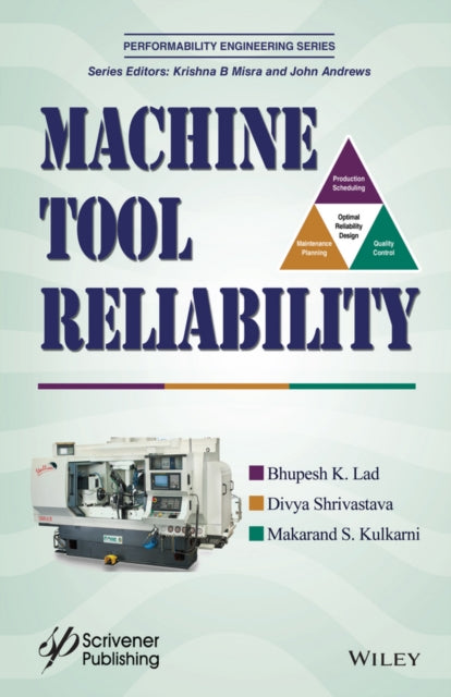 Book cover of: Machine Tool Reliability. By: Bhupesh K. Lad