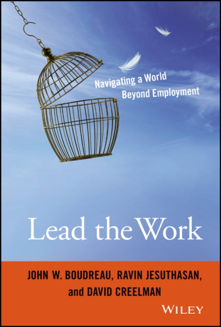 Book cover of: Lead the Work. By: John W. Boudreau