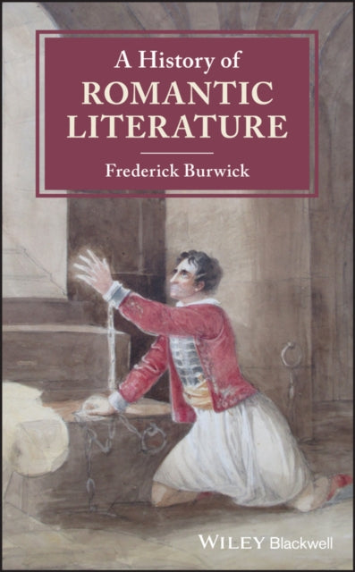 Book cover of: History of Romantic Literature. By: Frederick Burwick