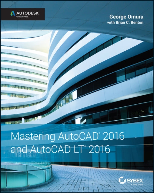 Book cover of: Mastering AutoCAD 2016 and AutoCAD LT 2016. By: George Omura