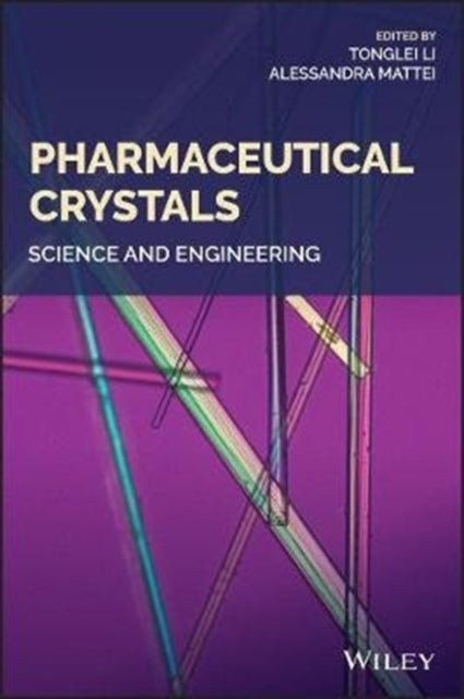 Book cover of: Pharmaceutical Crystals. By: Tonglei Li