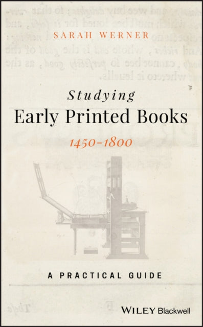 Book cover of: Studying Early Printed Books, 1450-1800. By: Sarah Werner