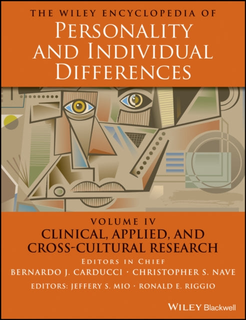 Book cover of: Wiley Encyclopedia of Personality and Individual Differences, Clinical, Applied, and Cross-Cultural Research. By: Bernardo J. Carducci