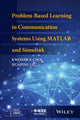 Book cover of: Problem-Based Learning in Communication Systems Using MATLAB and Simulink. By: Kwonhue Choi