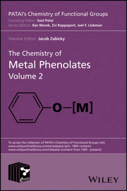 Book cover of: Chemistry of Metal Phenolates, Volume 2. By: Jacob Zabicky