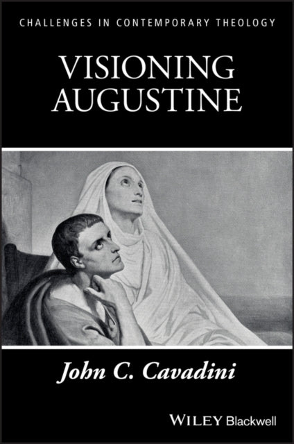 Book cover of: Visioning Augustine. By: John C. Cavadini