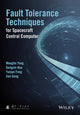 Book cover of: Fault-Tolerance Techniques for Spacecraft Control Computers. By: Mengfei Yang