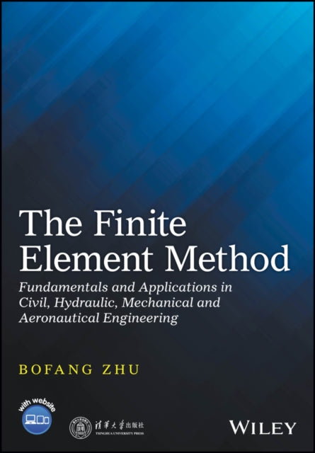 Book cover of: Finite Element Method. By: Bofang Zhu