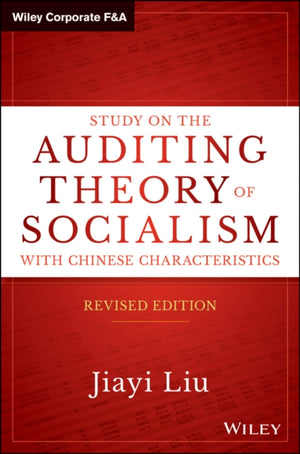 Study on the Auditing Theory of Socialism with Chinese Characteristics
