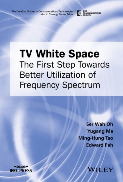 Book cover of: TV White Space. By: Ser Wah Oh