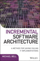 Book cover of: Incremental Software Architecture