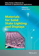 Book cover of: Materials for Solid State Lighting and Displays. By: Adrian Kitai