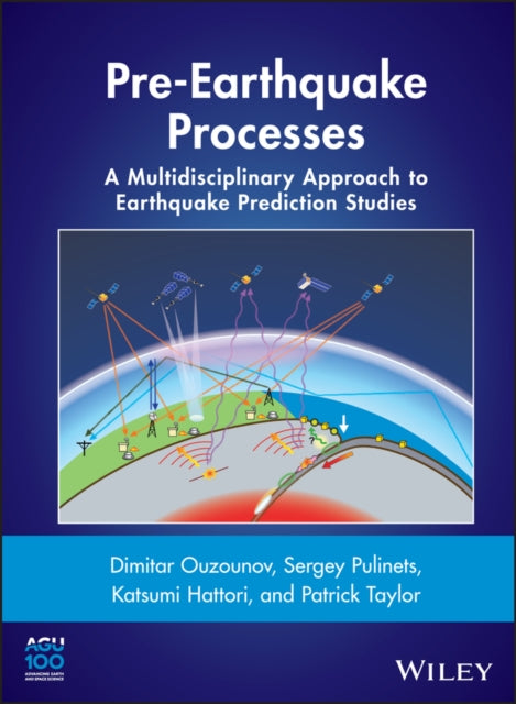 Book cover of: Pre-Earthquake Processes. By: Taylor, Patrick