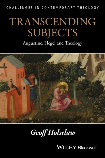 Book cover of: Transcending Subjects. By: Geoffrey Holsclaw