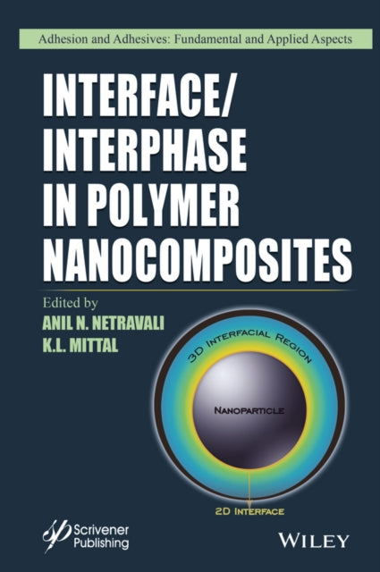 Book cover of: Interface / Interphase in Polymer Nanocomposites. By: Anil N. Netravali