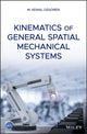 Book cover of: Kinematics of General Spatial Mechanical Systems. By: M. Kemal Ozgoren