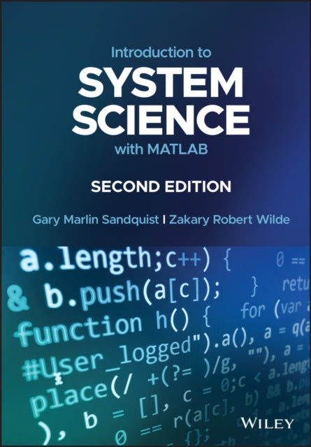 Book cover of: Introduction to System Science with MATLAB. By: Gary M. Sandquist
