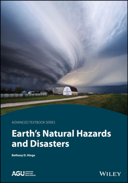Book cover of: Earth's Natural Hazards and Disasters. By: Bethany D. Hinga